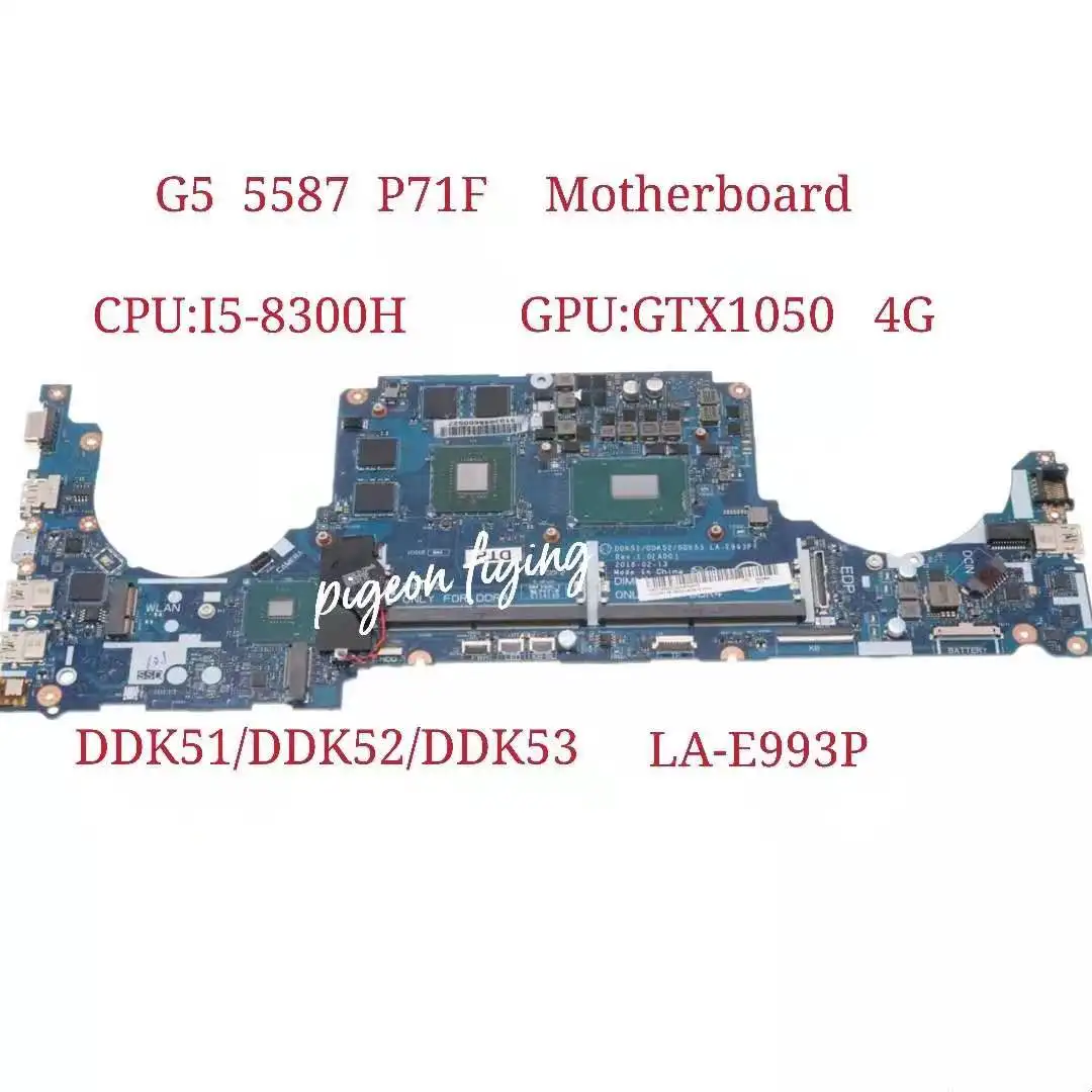 За Dell G5 5587 P71F дънна Платка на лаптоп Процесор: I5-8300H Графичен процесор: GTX1050-4 GB DDR4 DDK51/DDK52/DDK53 LA-E993P 100% Тест Ок
